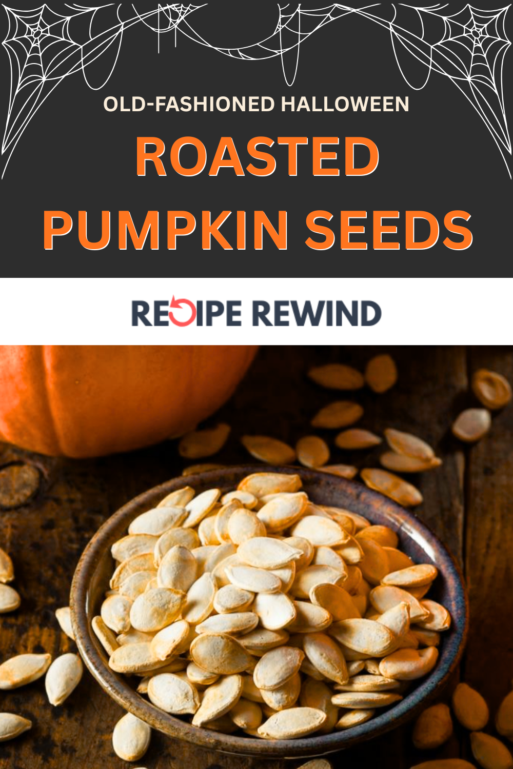 Pinterest - Old Fashioned Roasted Pumpkin Seeds
