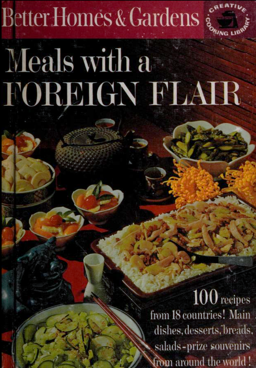 1963 Better Homes and Gardens Meals With a Foreign Flair - includes this recipe for classic beef stroganoff